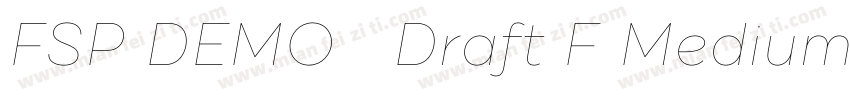 FSP DEMO   Draft F Medium Regula字体转换